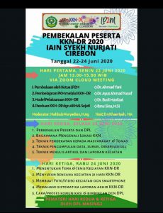 JADWAL PEMBEKALAN PESERTA KKN-DR 2020 IAIN SYEKH NURJATI CIREBON