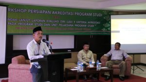 WORKSHOP PERSIAPAN AKREDITASI PROGRAM STUDI : “Tindak Lanjut Laporan Evaluasi Diri (LED) 9 Kriteria Akreditasi Pada Program Studi dan Unit Pelayanan Program Studi”