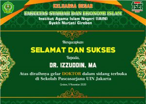 FSEI IAIN SYEKH NURJATI CIREBON MENGUCAPKAN SELAMAT DAN SUKSES ATAS GELAR DOKTOR BAPAK DR. IZZUDIN, MA