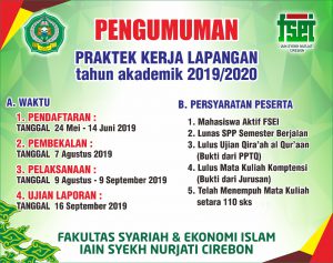 PENGUMUMAN PRAKTEK PENGALAMAN LAPANGAN Fakultas Syari'ah dan Ekonomi Islam IAIN Syekh Nurjati Cirebon Tahun 2019/2020