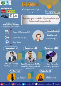 HIMAHES 2021 PROUDLY PRESENT (ENTERPRENEUR DAY) dengan Tema "Brilliant Youngpreneur in Millenial Era: Menjadi Wirausaha Sukses dan Sesuai Hukum yang Berlaku"
