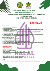 ROAD TO SERTIFIKAT HALAL 2022-PELATIHAN PENDAMPING PROSES SERTIFIKASI HALAL LEMBAGA PPH FSEI IAIN SYEKH NURJATI CIREBON
