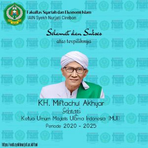 SELAMAT DAN SUKSES ATAS TERPILIHNYA K.H. MIFTACHUL AKHYAR SEBAGAI KETUA UMUM MAJELIS ULAMA INDONESIA (MUI)