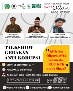 DILAN (Diskusi Bulanan) Talkshow Gerakan Anti Korupsi oleh DEMA Fakultas Syari'ah dan Ekonomi Islam