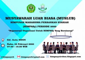MUSYAWARH LUAR BIASA (MUSLUB) HIMPUNAN MAHASISWA JURUSAN (HMJ) PERBANKAN SYARI'AH FAKULTAS SYARI'AH DAN EKONOMI ISLAM