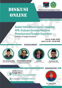 DISKUSI ONLINE FSEI: "Bedah Edisi Khusus Jurnal Integritas KPK: Evaluasi Gerakan Nasional Penyelamatan Sumber Daya Alam (Refleksi di Tengah Pandemi)".