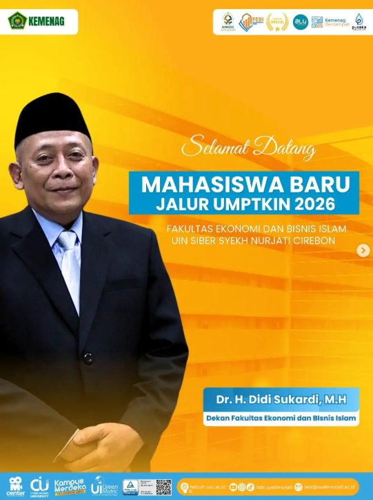 FEBI UIN Siber Syekh Nurjati Cirebon Ucapkan Selamat Datang kepada Mahasiswa Baru Jalur UM-PTKIN 2026