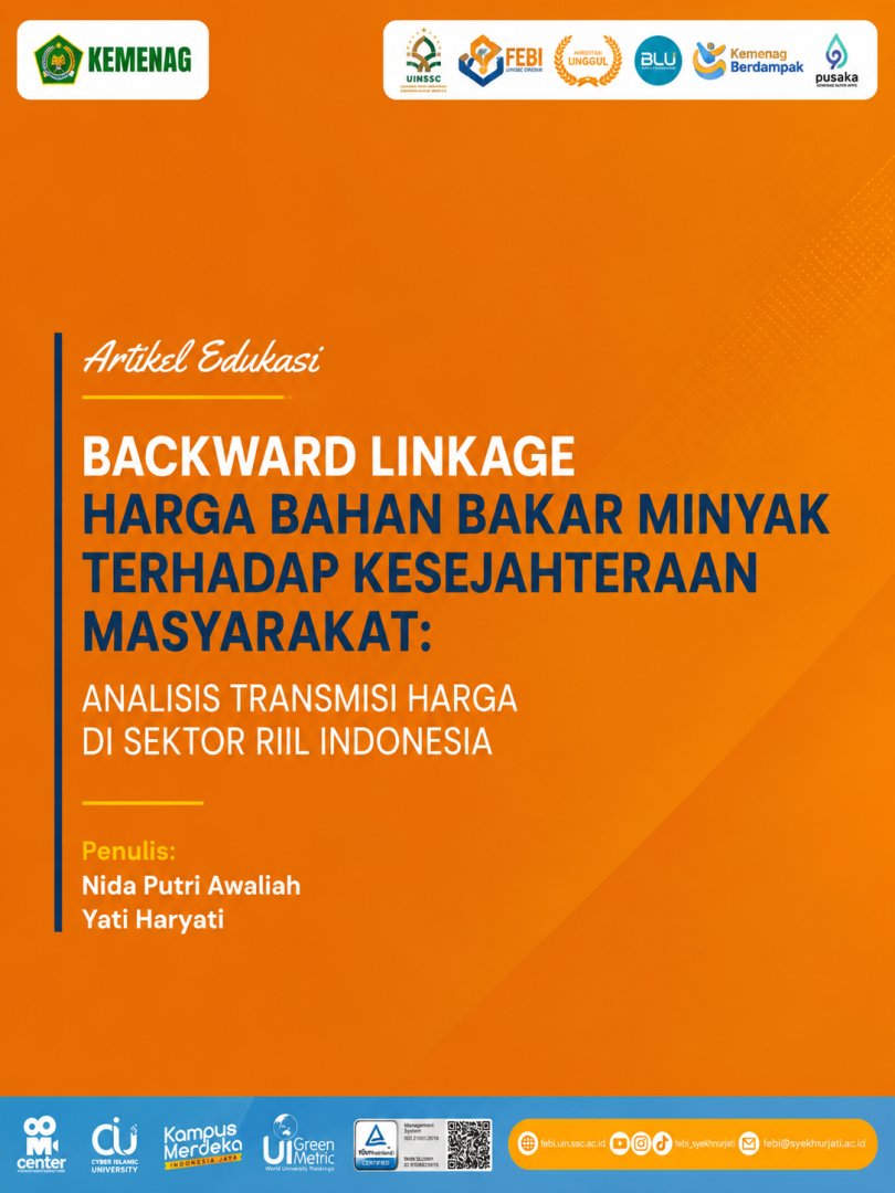 Backward Linkage Harga Bahan Bakar Minyak terhadap Kesejahteraan Masyarakat: Analisis Transmisi Harga di Sektor Riil Indonesia