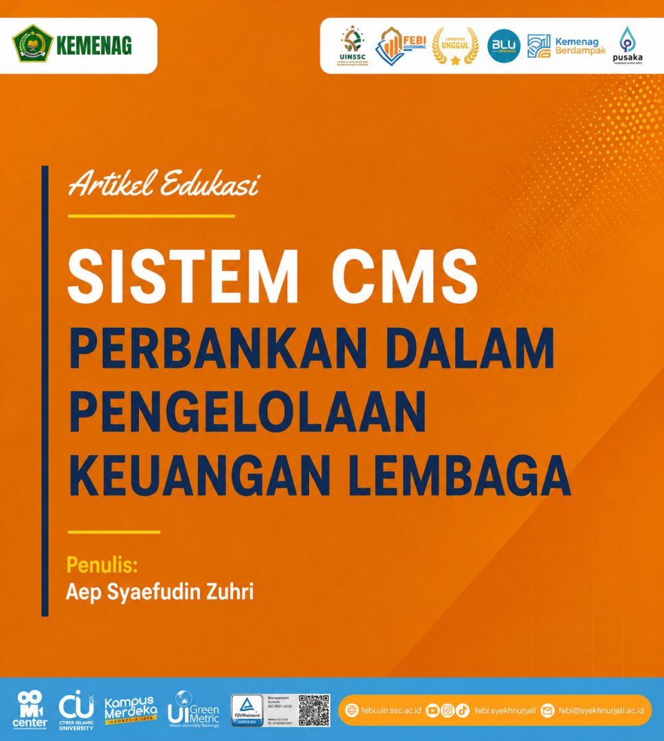 Sistem CMS Perbankan dalam Pengelolaan Keuangan Lembaga